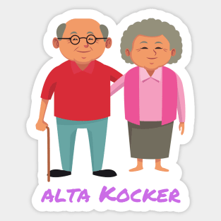 Alta Kocker - Funny Yiddish Quotes Sticker